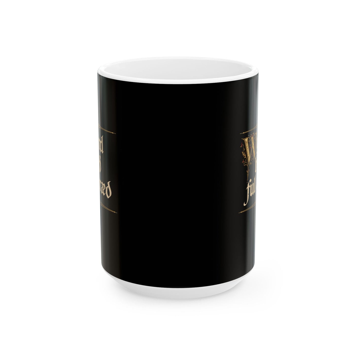 Old English Settled in Truth is Fate Wanderer Ceramic Mug, (11oz, 15oz)