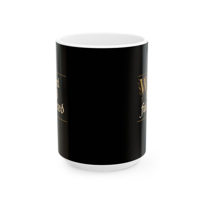 Old English Settled in Truth is Fate Wanderer Ceramic Mug, (11oz, 15oz)
