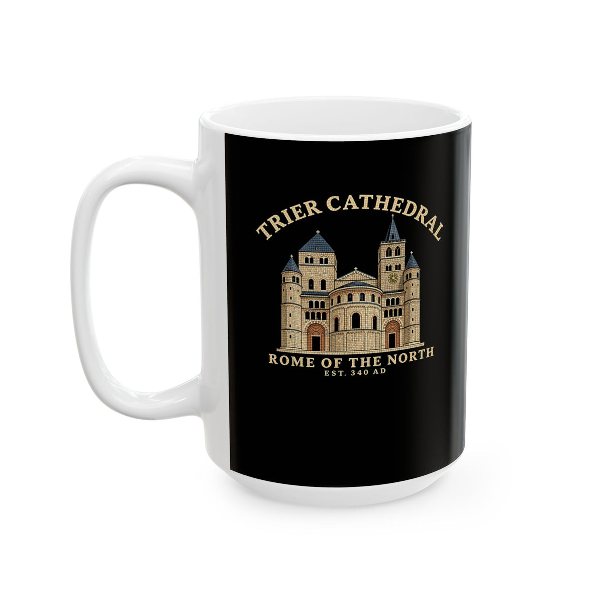 Trier Cathedral Rome of the North Ceramic Mug, (11oz, 15oz)