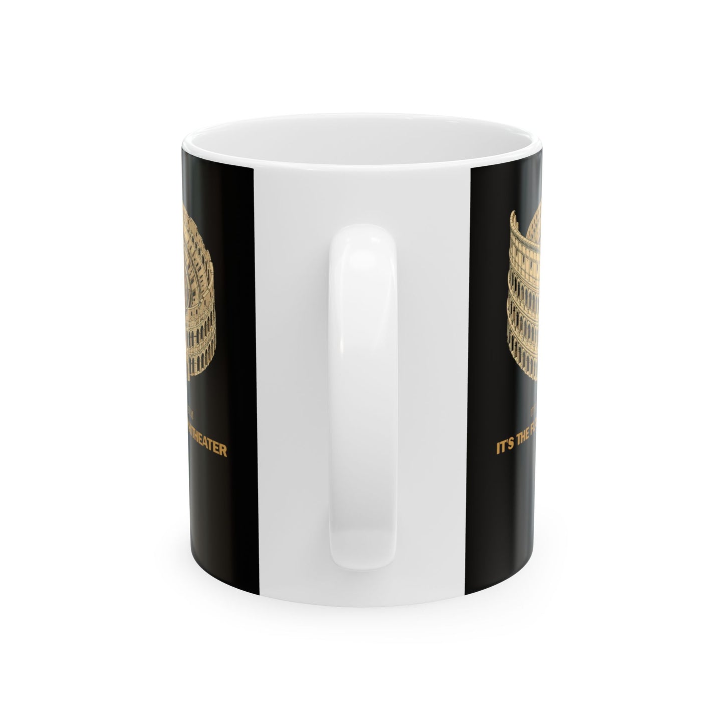 Not Colosseum Flavian Amphitheater Ceramic Mug, (11oz, 15oz)