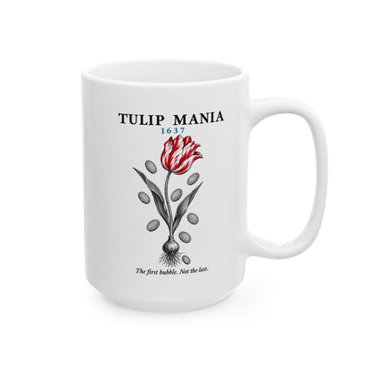 Tulip Mania 1637 Ceramic Mug, (11oz, 15oz)