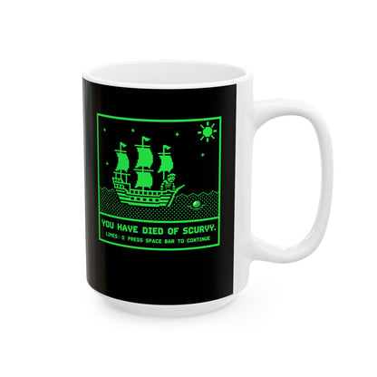 8 Bit Died of Scurvy Ceramic Mug, (11oz, 15oz)
