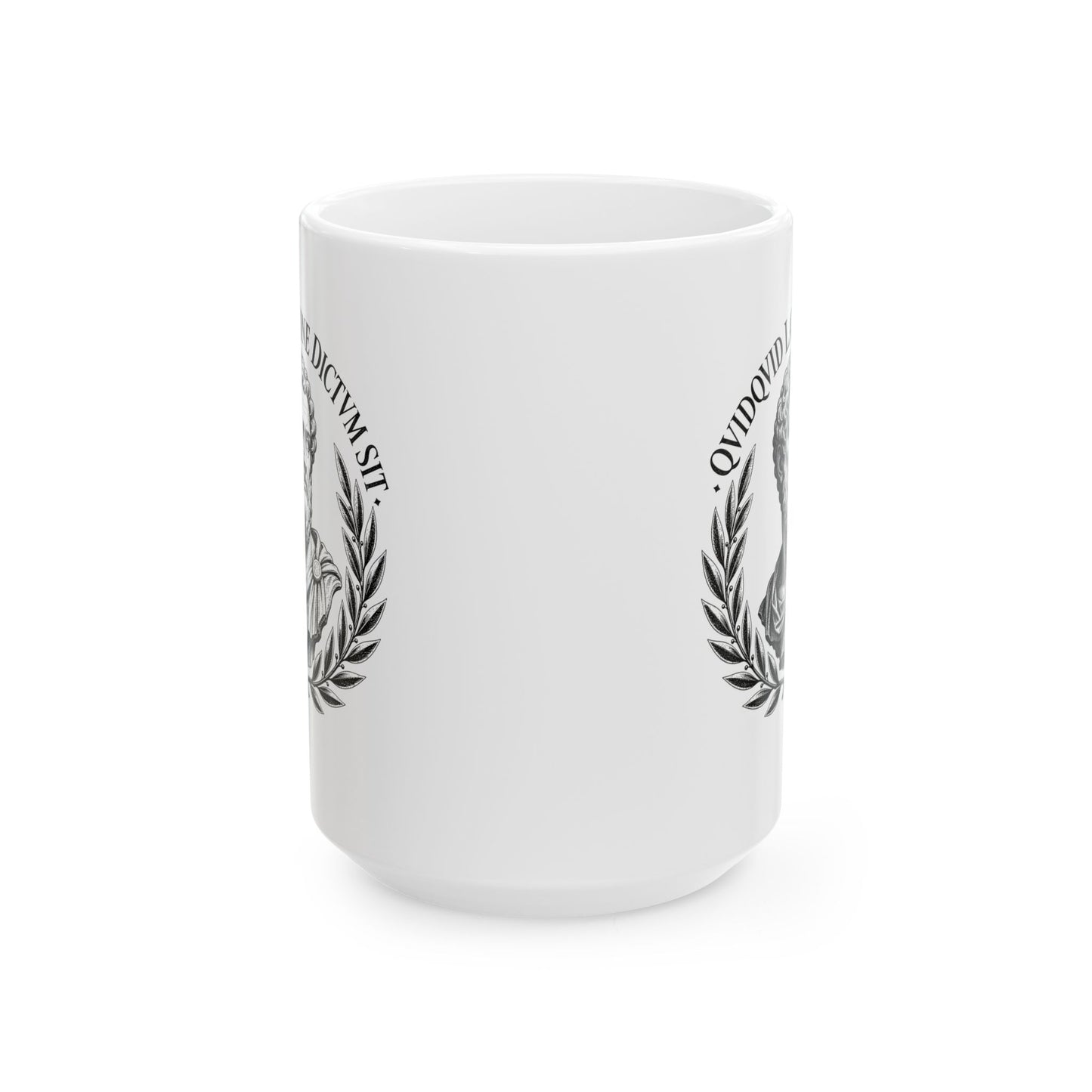 QuidQuid Latine Dictum Sit Statue Sounds Good Latin Ceramic Mug, (11oz, 15oz)