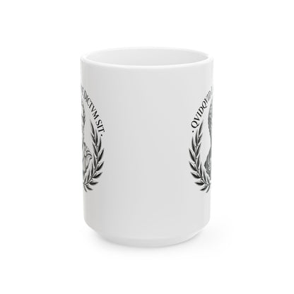 QuidQuid Latine Dictum Sit Statue Sounds Good Latin Ceramic Mug, (11oz, 15oz)