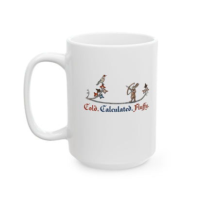 Cold Calculated Fluffy Rabbit Archer Medieval Marginalia Ceramic Mug, (11oz, 15oz)