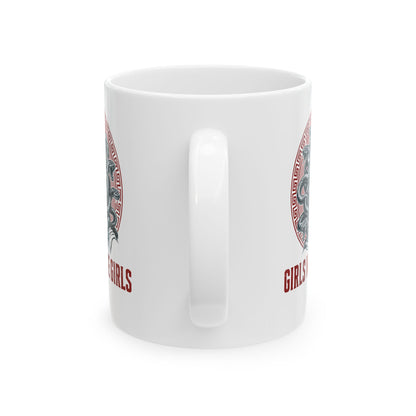 Medusa Girls will be Girls Ceramic Mug, (11oz, 15oz)