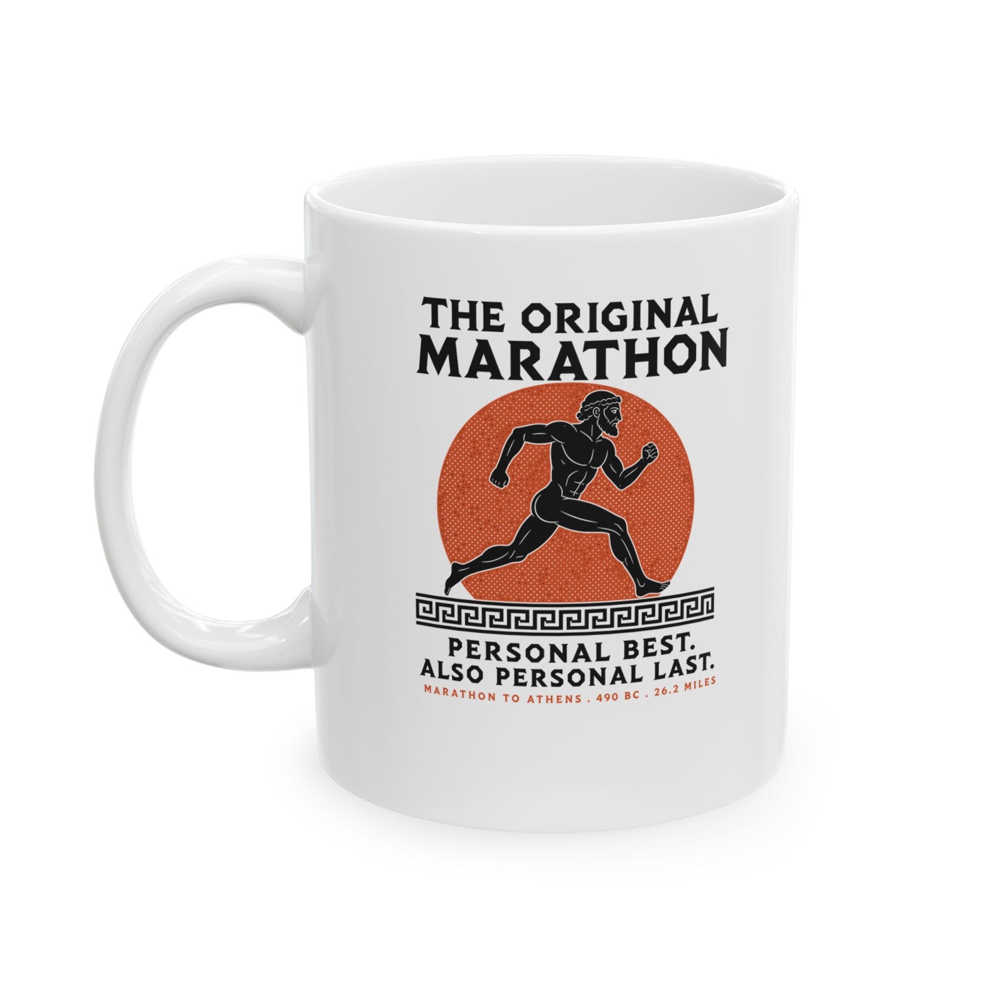 Original Marathon Personal Worst Ceramic Mug, (11oz, 15oz)