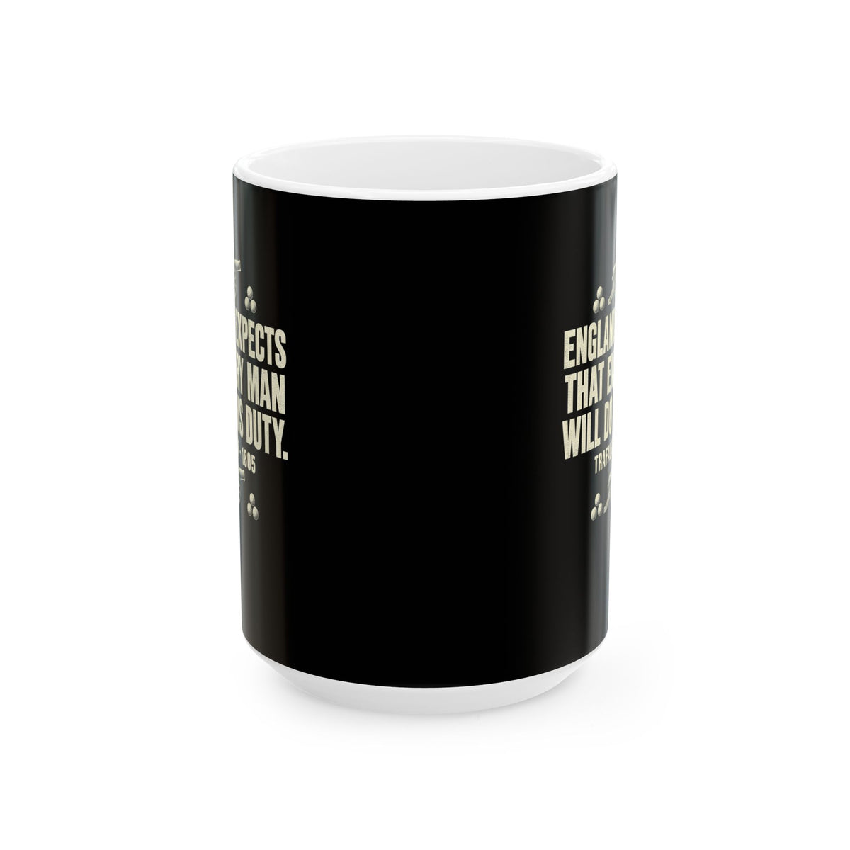 England Expects Trafalgar 1805 Ceramic Mug, (11oz, 15oz)