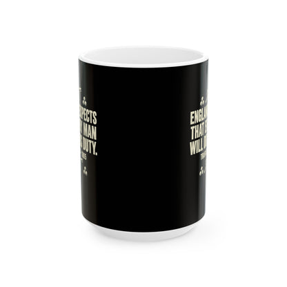 England Expects Trafalgar 1805 Ceramic Mug, (11oz, 15oz)