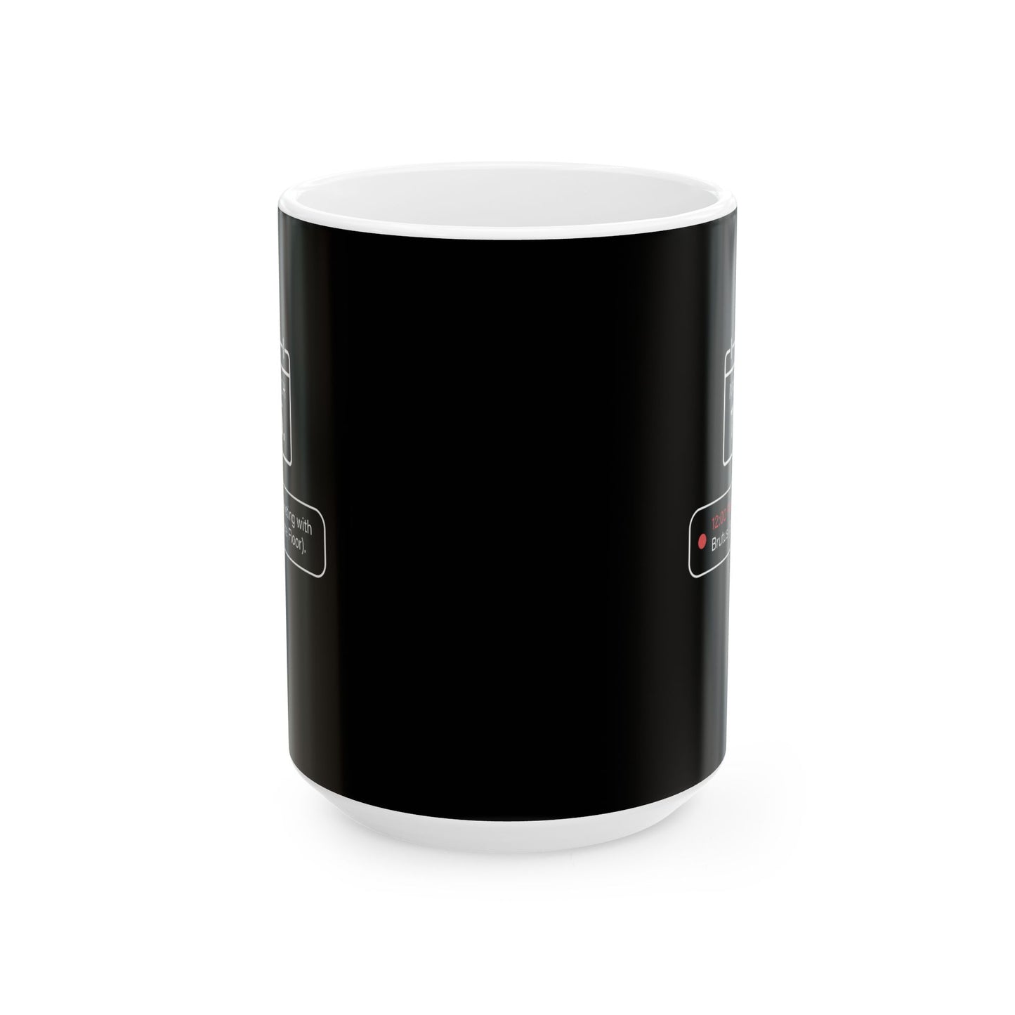 Ides Of March Calendar Reminder Ceramic Mug, (11oz, 15oz)