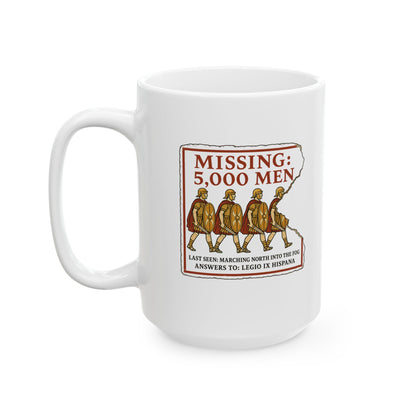 Missing IX Legio Hispana Ceramic Mug, (11oz, 15oz)