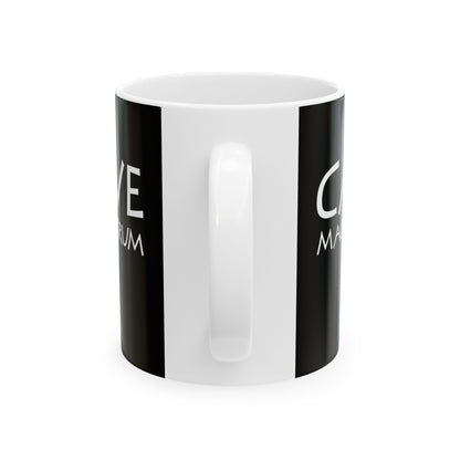 Cave Magistrum Beware Teacher Ceramic Mug, (11oz, 15oz)