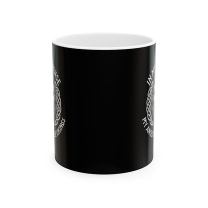 In My Defense My Ancestors Were Vikings Ceramic Mug, (11oz, 15oz)