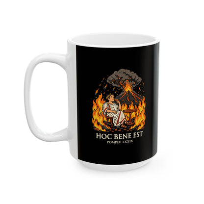 Hoc Bene Est Pompeii Ceramic Mug, (11oz, 15oz)
