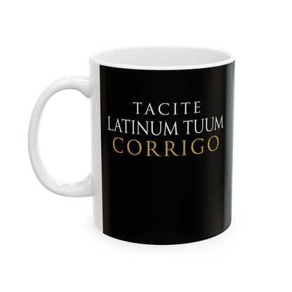 I'm Silently Correcting Your Latin Ceramic Mug, (11oz, 15oz)