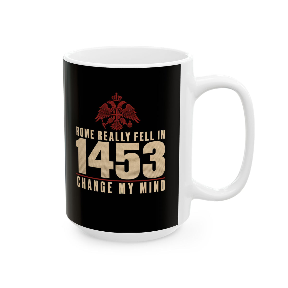 Rome Fell 1453 Ceramic Mug, (11oz, 15oz)
