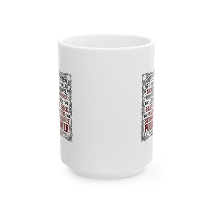 Women's Petition Against Coffee (1674) Ceramic Mug, (11oz, 15oz)