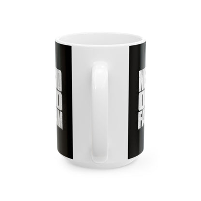 NESCIO QUID FACIAM Ceramic Mug, (11oz, 15oz)