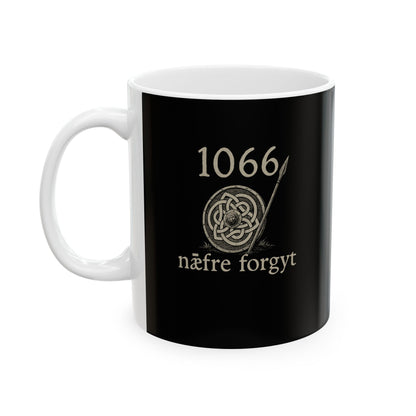 Hastings 1066 Never Forget in Old English Ceramic Mug, (11oz, 15oz)