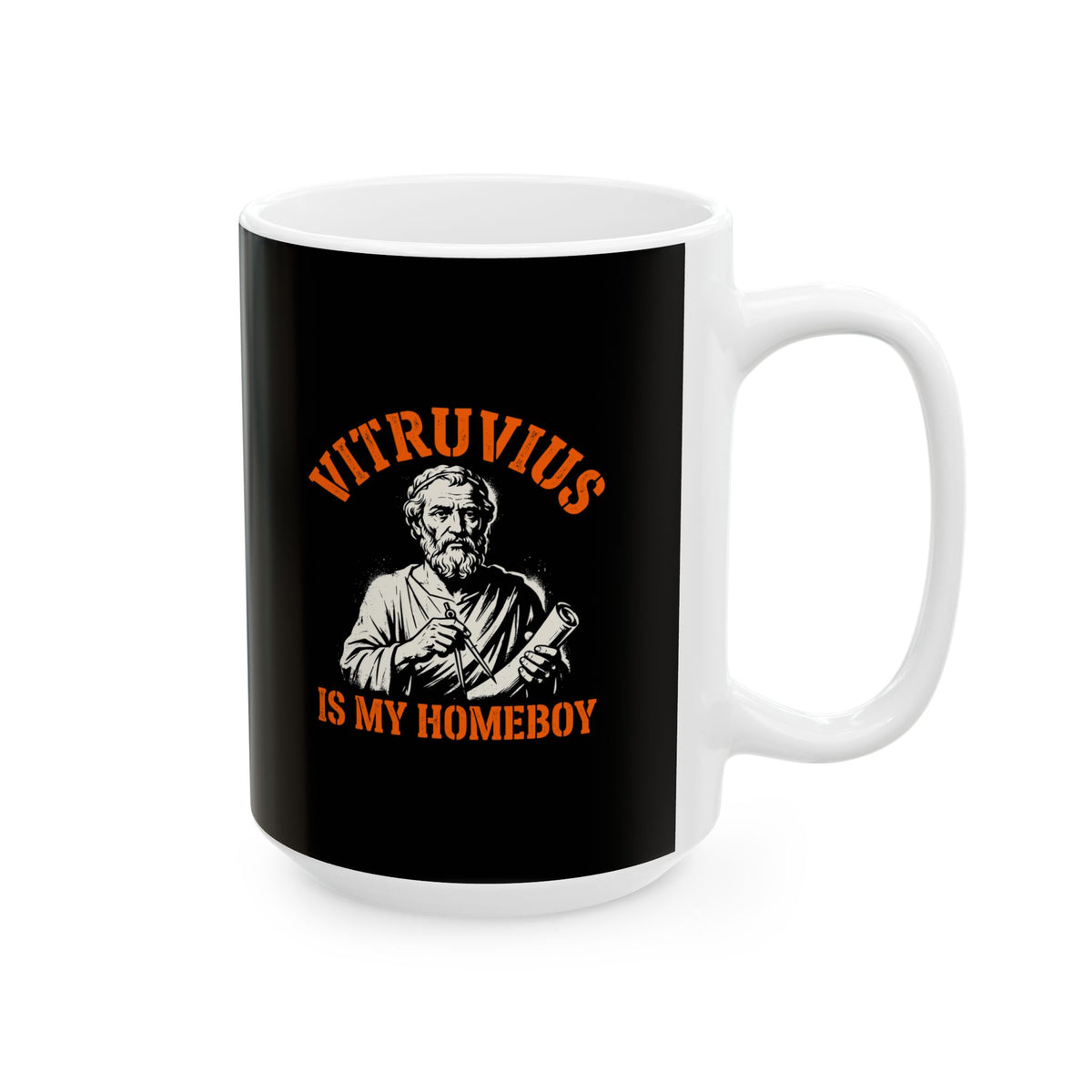 Vitruvius is My Homeboy Ceramic Mug, (11oz, 15oz)
