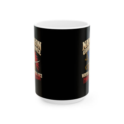Napoleon Grande Armee Tour Cancelled Ceramic Mug, (11oz, 15oz)