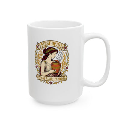 It Was a Jar Pandora Ceramic Mug, (11oz, 15oz)