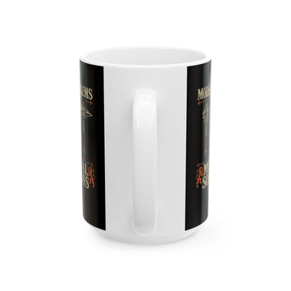 Modern Problems Medieval Solutions Maces Ceramic Mug, (11oz, 15oz)