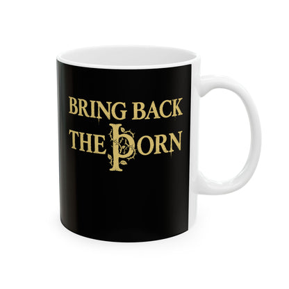 Bring Back Old English Thorn Letter Ceramic Mug, (11oz, 15oz)
