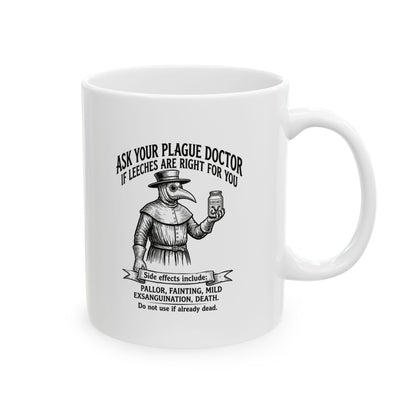 Plague Doctor Leeches Ad Ceramic Mug, (11oz, 15oz)