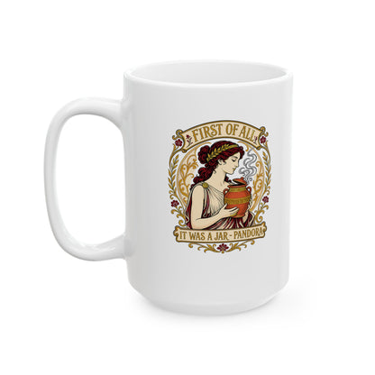 It Was a Jar Pandora Ceramic Mug, (11oz, 15oz)