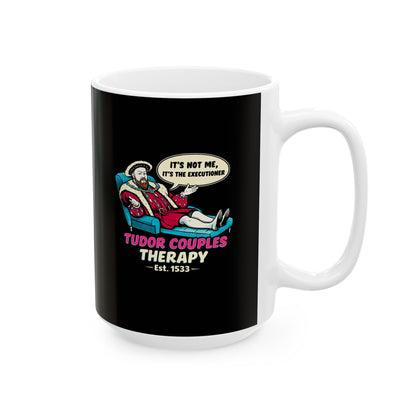 Tudor Couples Therapy Ceramic Mug, (11oz, 15oz)