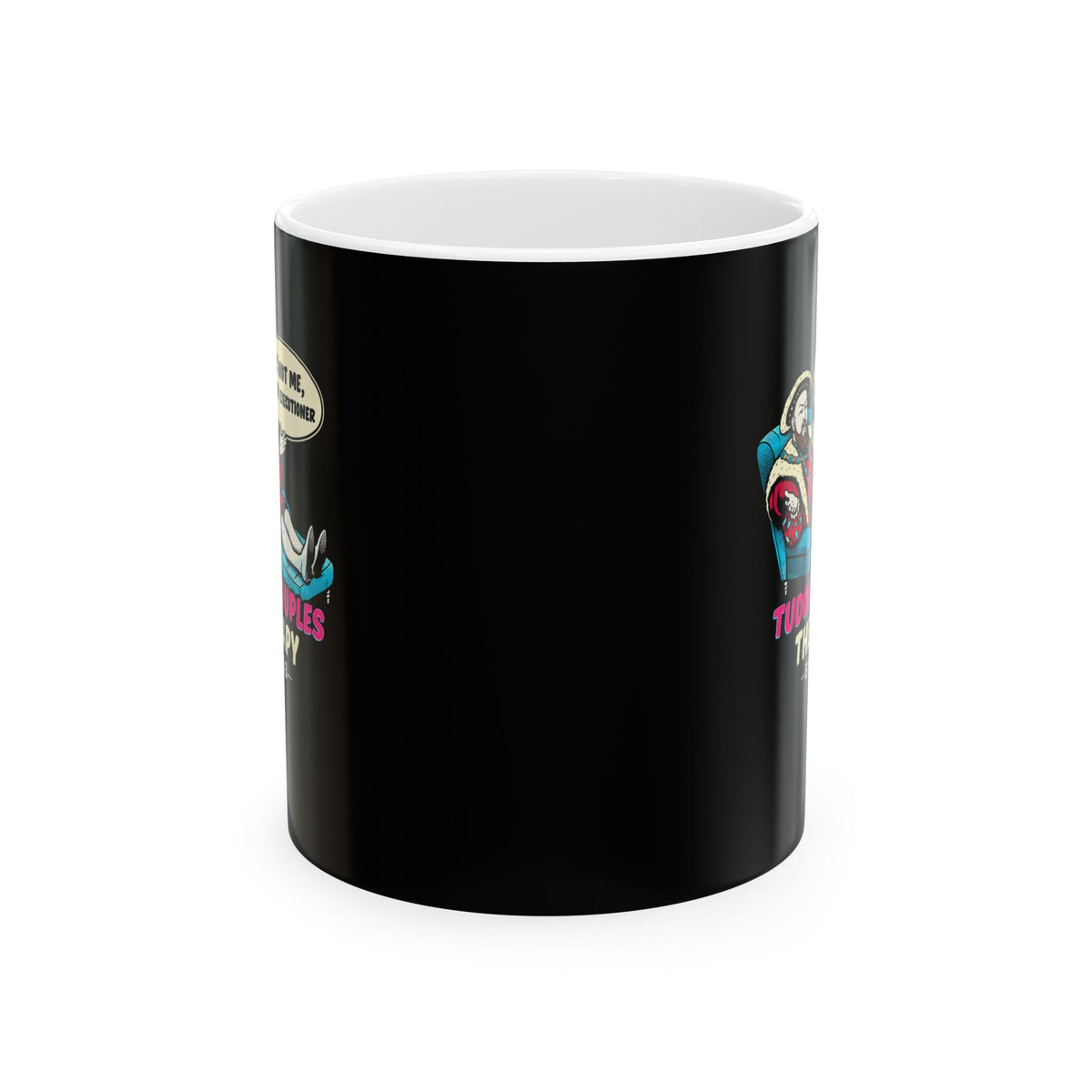 Tudor Couples Therapy Ceramic Mug, (11oz, 15oz)
