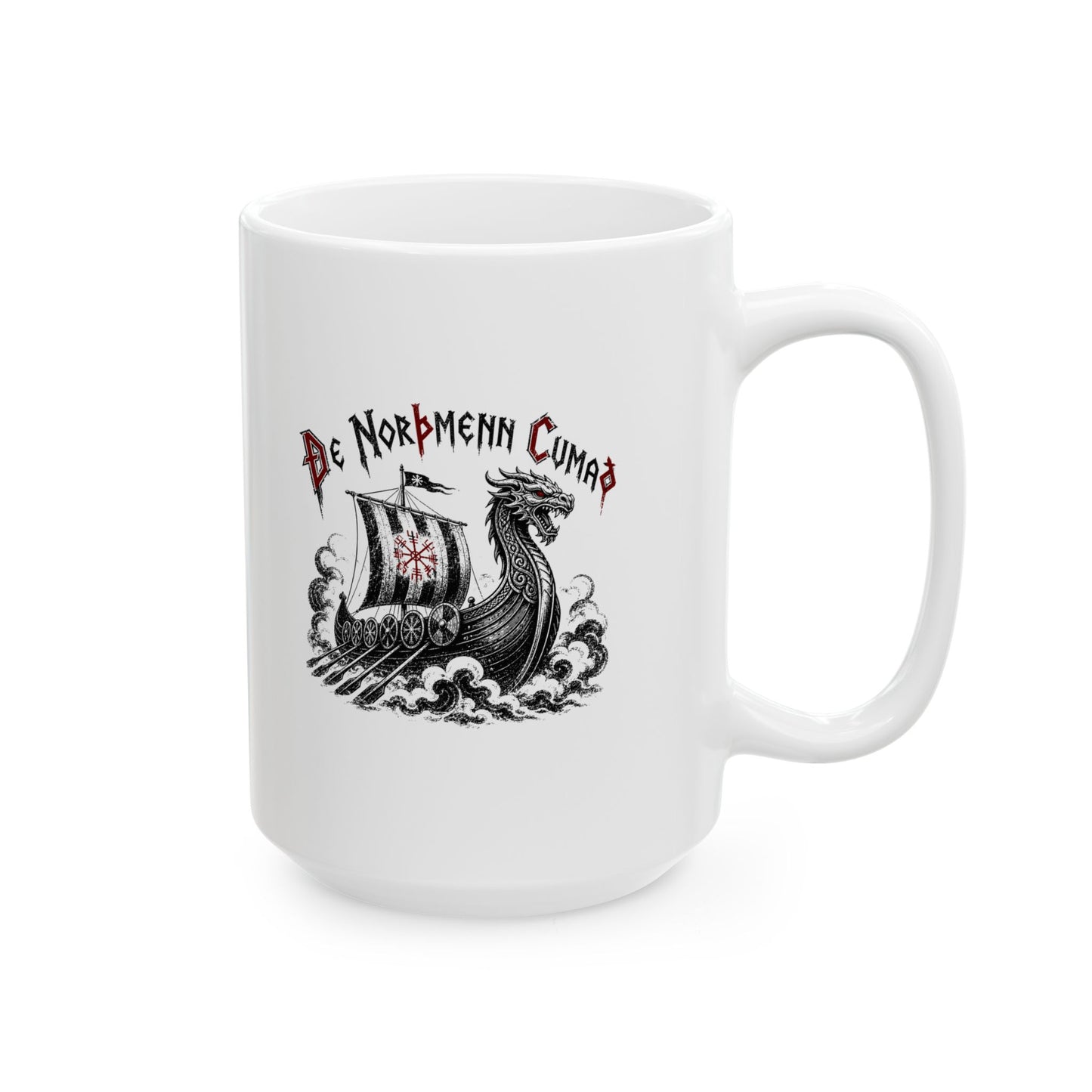 The Northmen are Coming Old English Ceramic Mug, (11oz, 15oz)
