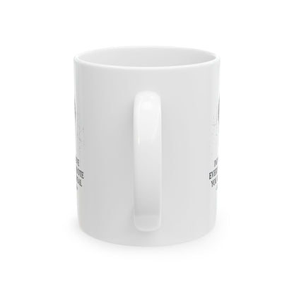 Don't Believe Every Stoic Quote Ceramic Mug, (11oz, 15oz)