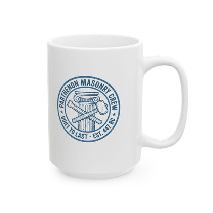Parthenon Masonry Crew Ceramic Mug, (11oz, 15oz)