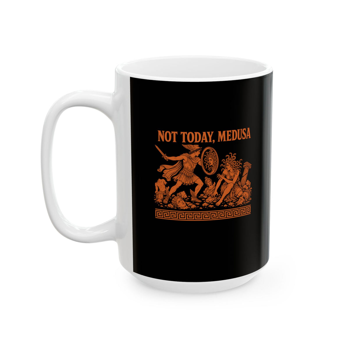 Not Today Medusa Ceramic Mug, (11oz, 15oz)