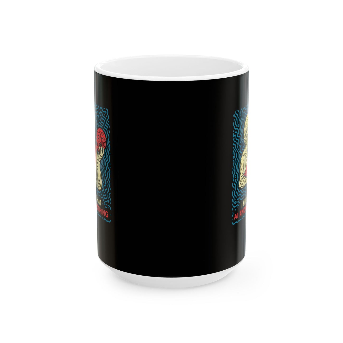 Socrates AI Knows Nothing Ceramic Mug, (11oz, 15oz)