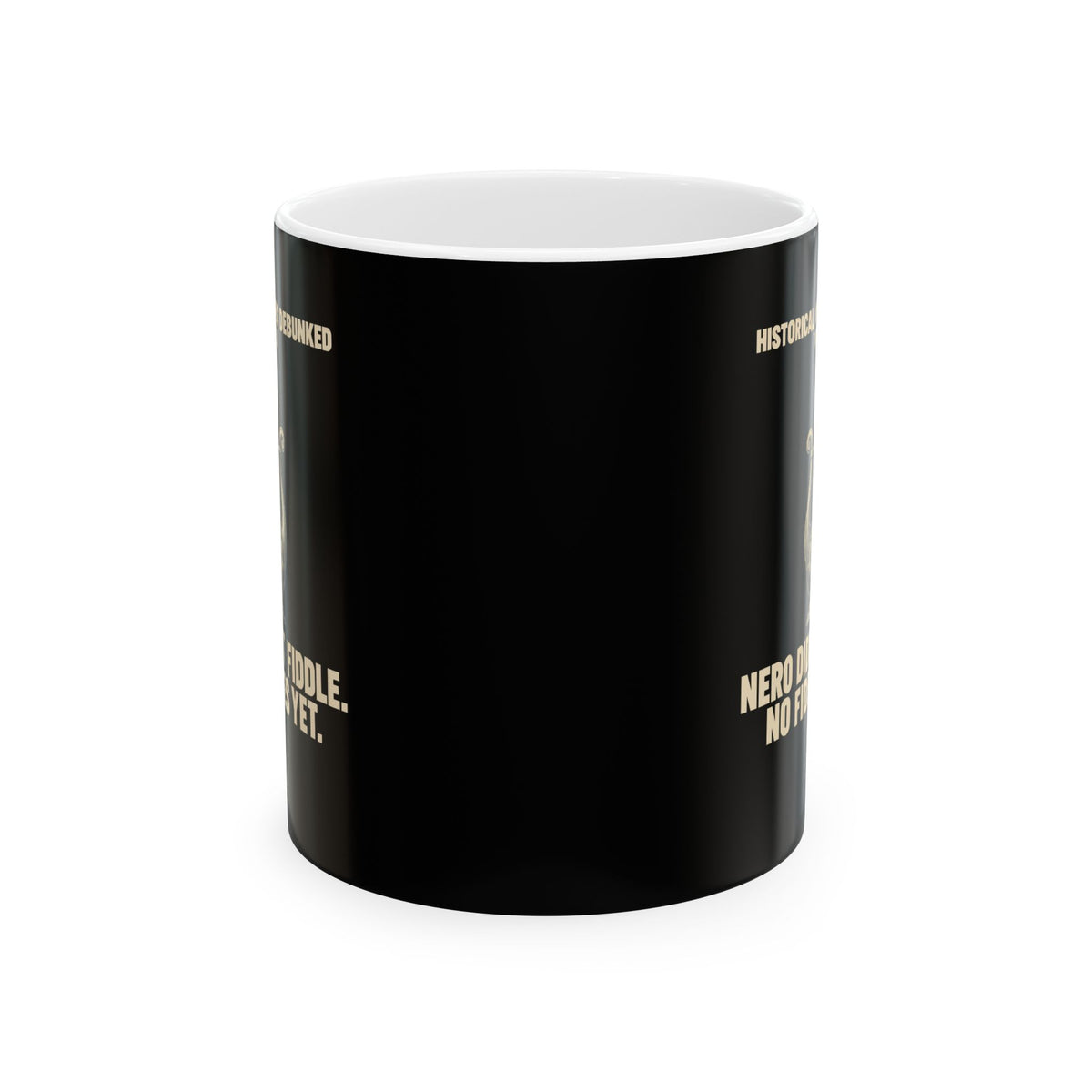 Historical Myths Debunked Vol II Nero Fiddle Ceramic Mug, (11oz, 15oz)