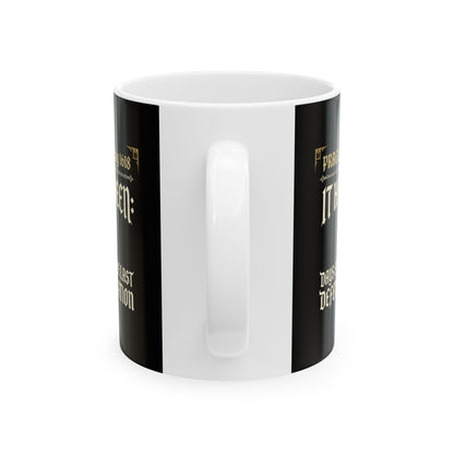 0 Days Since Prague Defenestration 1618 Ceramic Mug, (11oz, 15oz)