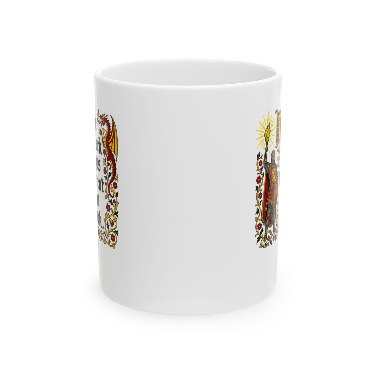 The Dark Ages Weren't That Dark Knight Ceramic Mug, (11oz, 15oz)