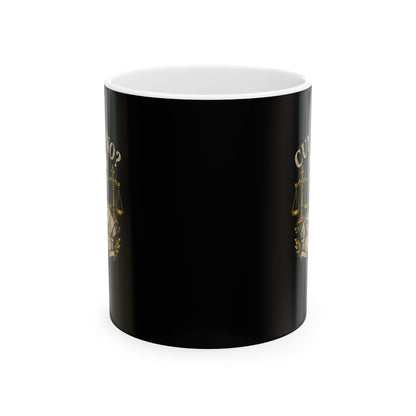 Cicero Cui Bono Who Benefits Ceramic Mug, (11oz, 15oz)