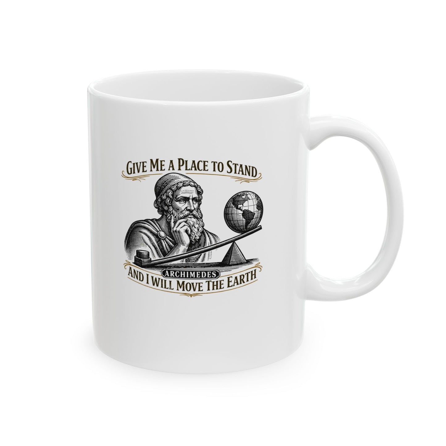 Archimedes Move Earth Quote Ceramic Mug, (11oz, 15oz)