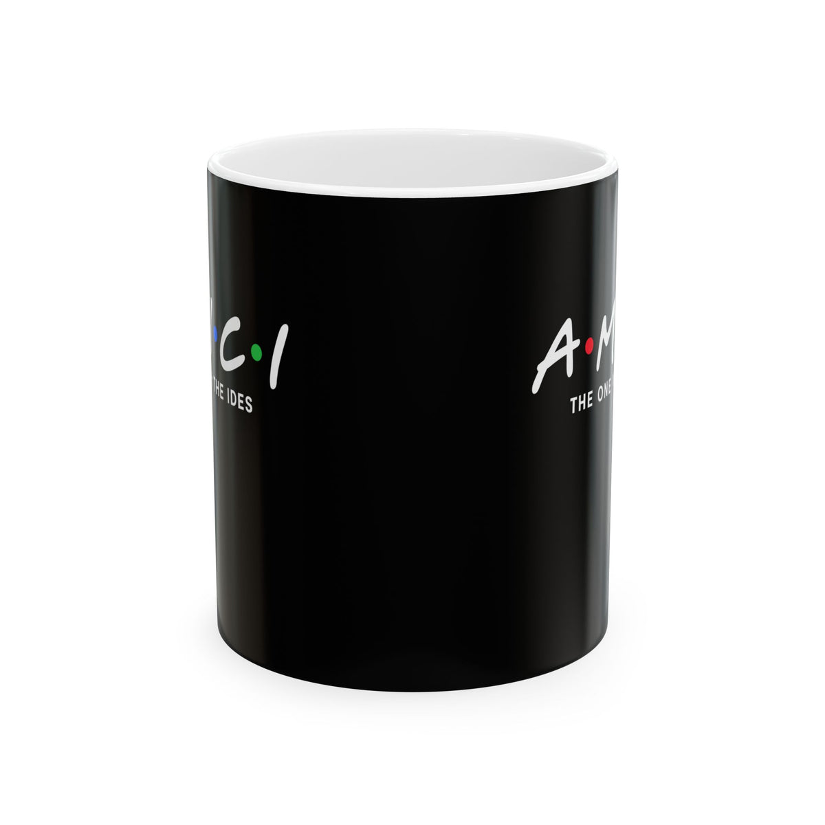 Latin Friends with Ides Ceramic Mug, (11oz, 15oz)