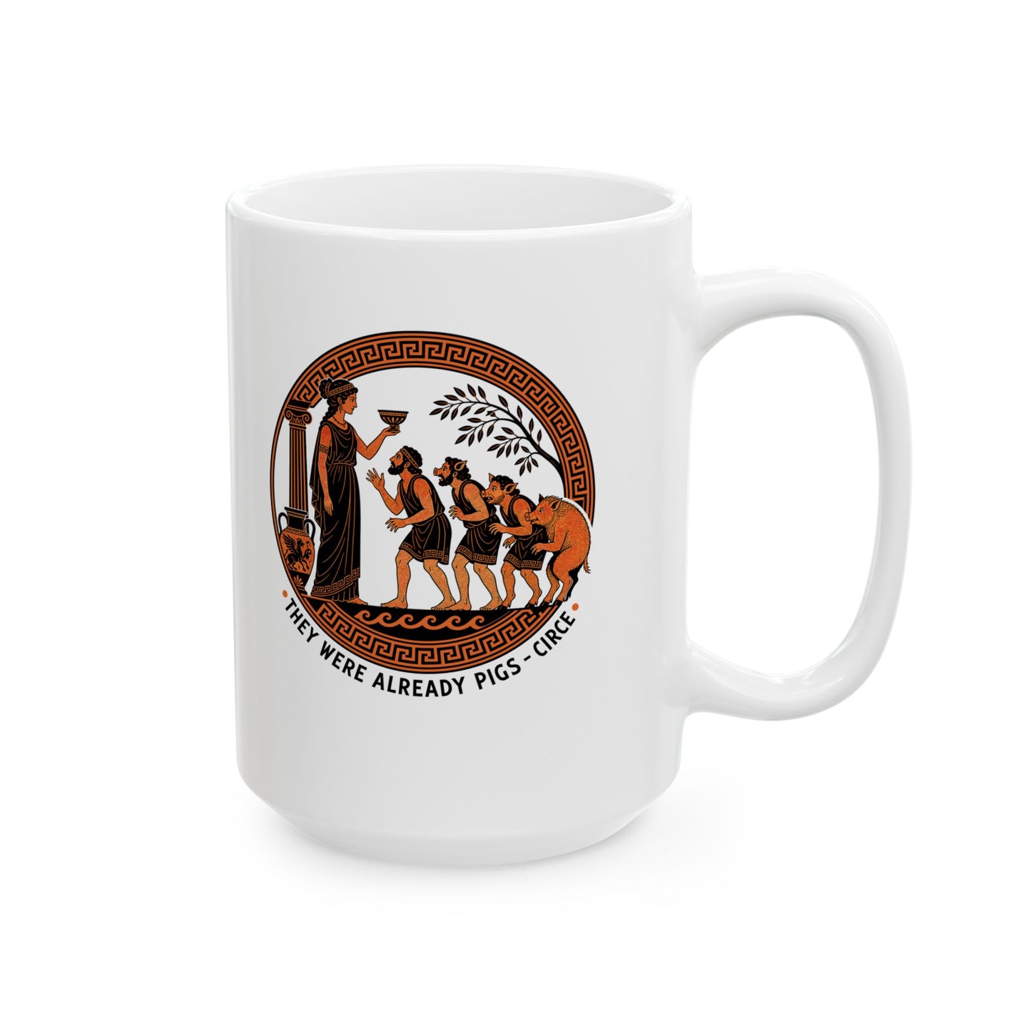 They Were Already Pigs Circe Ceramic Mug, (11oz, 15oz)