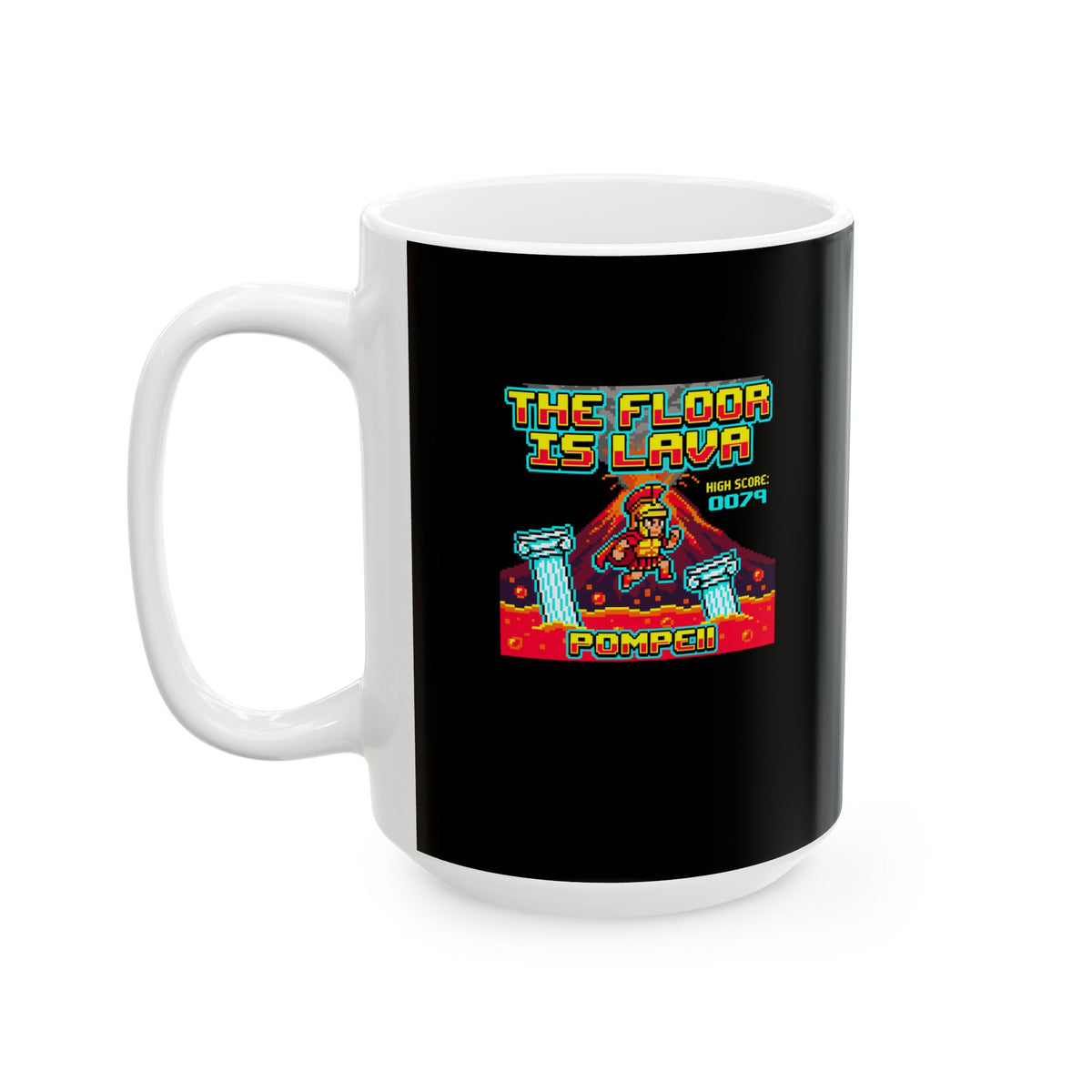 Pompeii Floor is Lava 8 Bit Ceramic Mug, (11oz, 15oz)