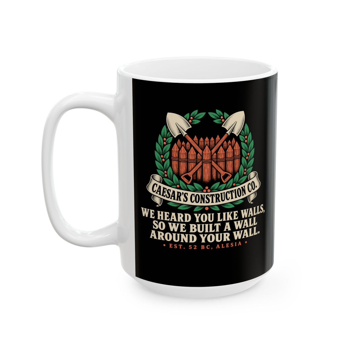Caesar's Construction Co Crossed Shovels Ceramic Mug, (11oz, 15oz)