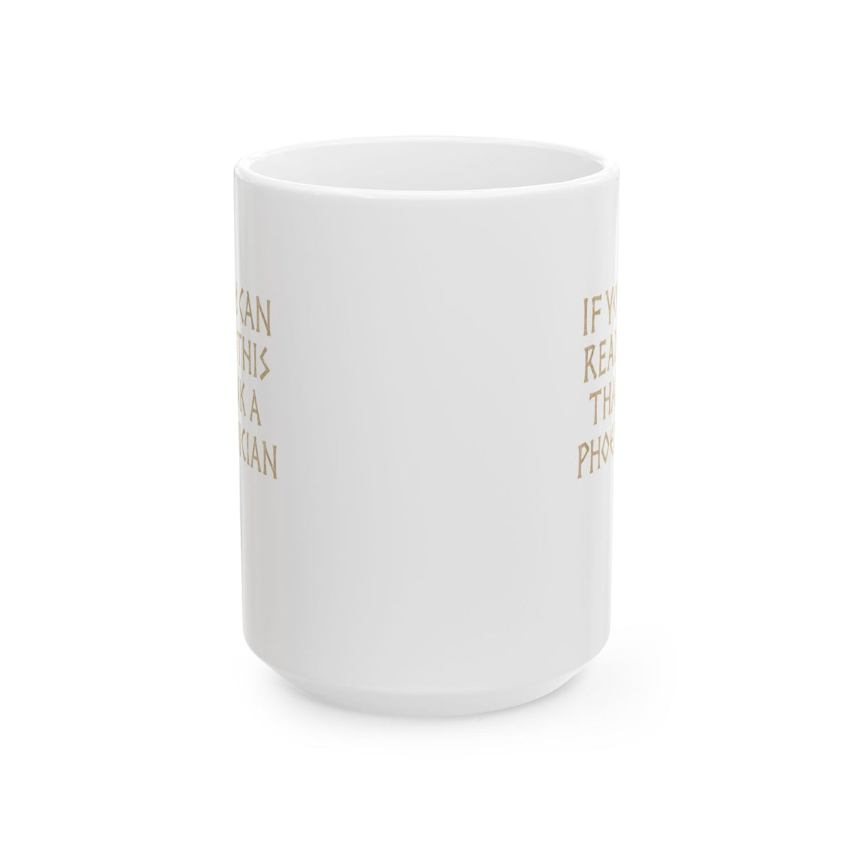 Thank a Phoenician Ceramic Mug, (11oz, 15oz)