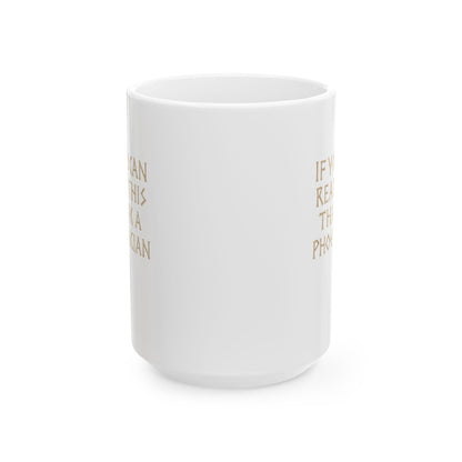 Thank a Phoenician Ceramic Mug, (11oz, 15oz)
