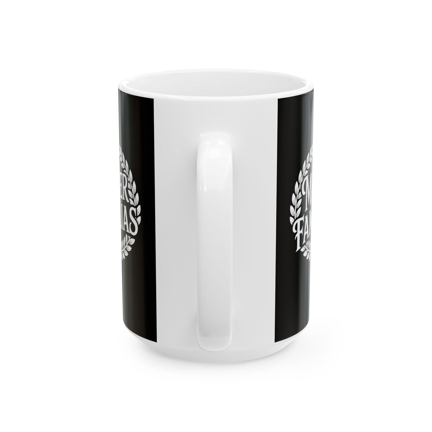 Mater Familias Mother Latin Ceramic Mug, (11oz, 15oz)