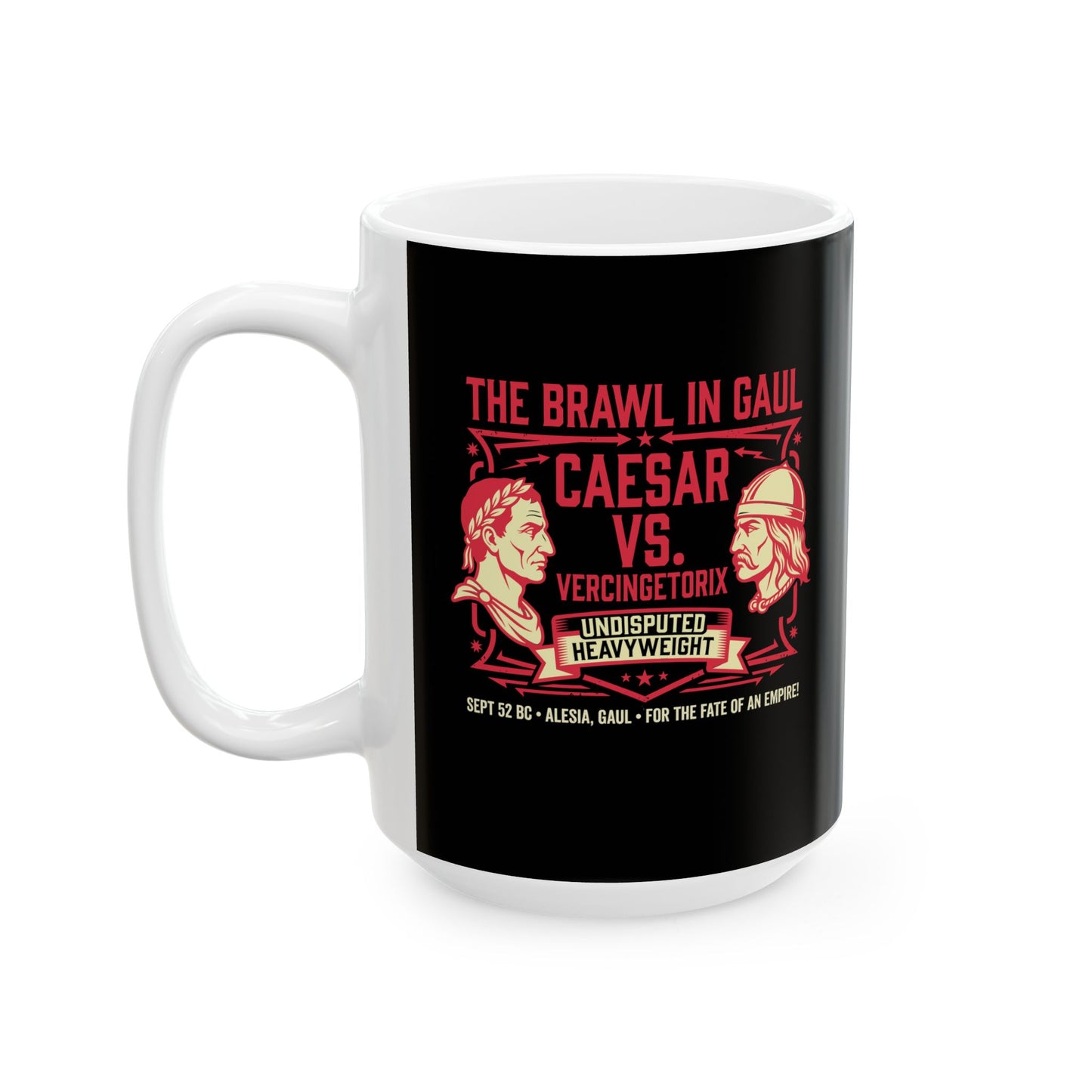 Caesar vs Vercingetorix Battle of Alesia Ceramic Mug, (11oz, 15oz)